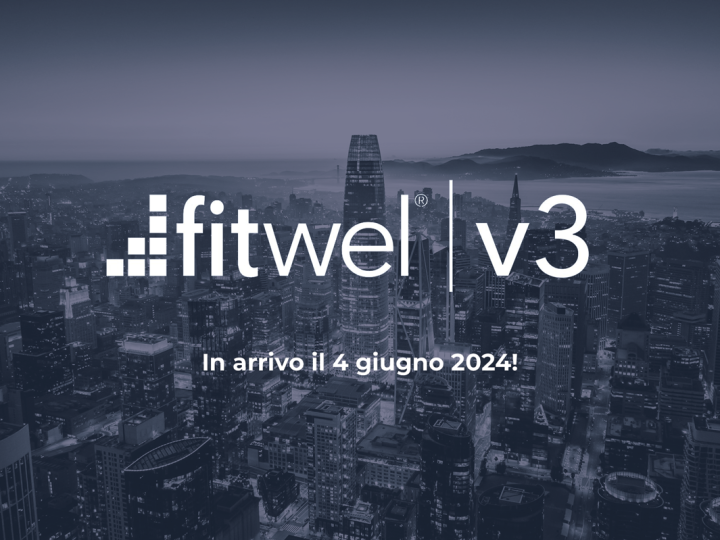 Fitwel v3 è arrivato: lanciata il 4 giugno la versione beta!